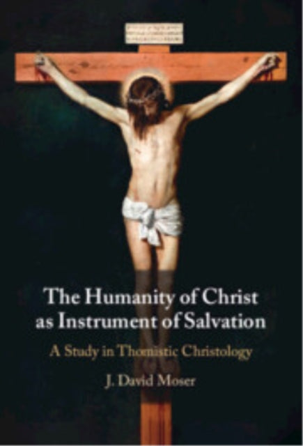 Book cover of: Humanity of Christ as Instrument of Salvation