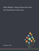 Book cover of: Belly-Rippers, Surgical Innovation and the Ovariotomy Controversy. By: Sally Frampton
