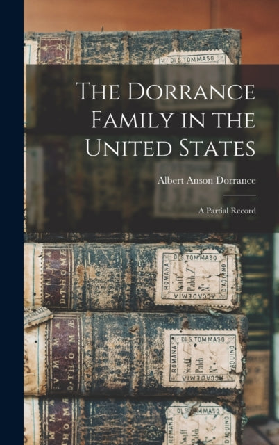 Book cover of: Dorrance Family in the United States