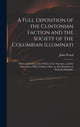 Book cover of: Full Exposition of the Clintonian Faction and the Society of the Columbian Illuminati. By: John 1775?-1822 Wood