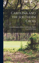 Book cover of: Carolina and the Southern Cross
