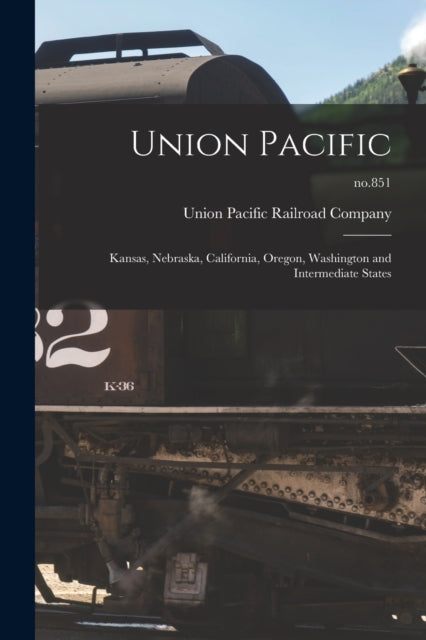 Book cover of: Union Pacific