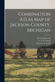 Book cover of: Combination Atlas Map of Jackson County, Michigan. By: Everts & Stewart