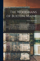 Book cover of: Woodmans of Buxton, Maine. By: Cyrus 1814-1889 Woodman