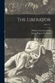 Book cover of: Liberator; 1833 (v.3). By: William Lloyd 1805-1879 Garrison