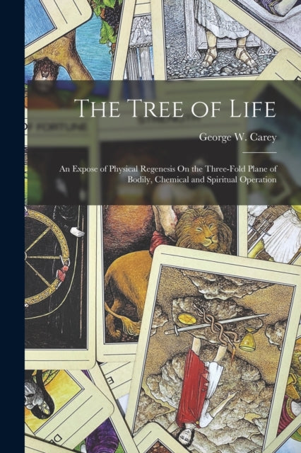 Book cover of: Tree of Life. By: George W. Carey - undifferentiated