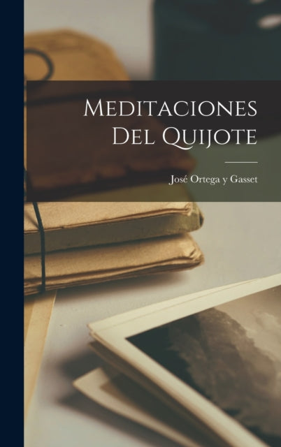 Book cover of: Meditaciones del Quijote
