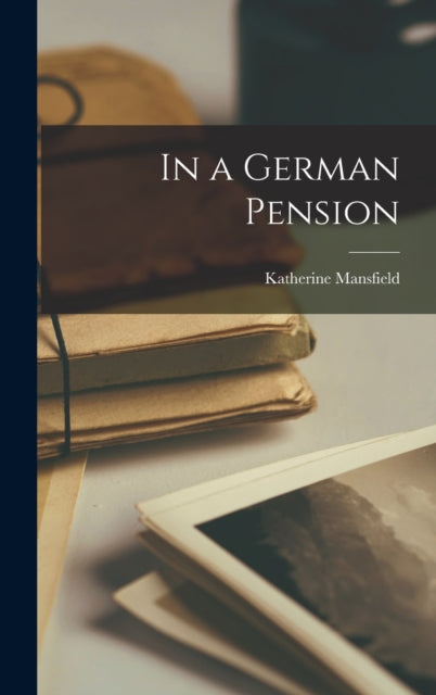 Book cover of: In a German Pension