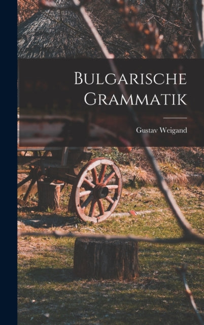 Book cover of: Bulgarische Grammatik