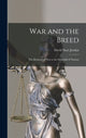 Book cover of: War and the Breed; the Relation of war to the Downfall of Nations
