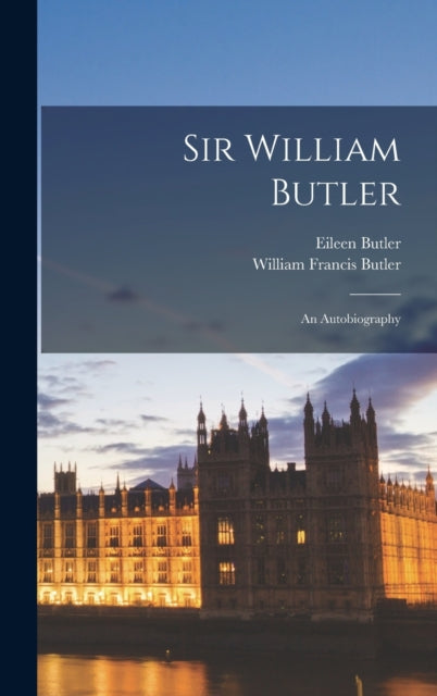 Book cover of: Sir William Butler