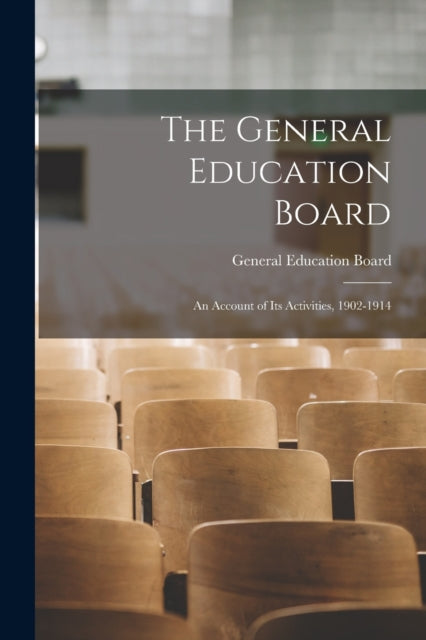 Book cover of: General Education Board. By: Education Board
