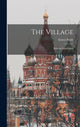 Book cover of: Village. By: Ernest Poole