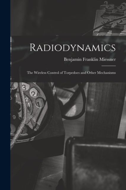 Book cover of: Radiodynamics