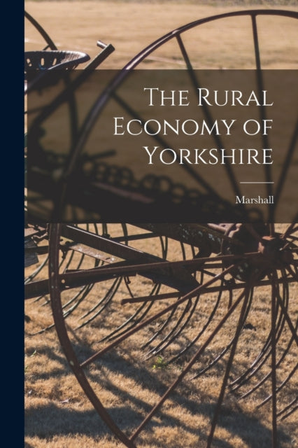 Book cover of: Rural Economy of Yorkshire