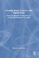 Book cover of: Creating Stellar Lessons with Digital Tools. By: Kenneth J. Luterbach