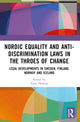 Book cover of: Nordic Equality and Anti-Discrimination Laws in the Throes of Change. By: Anne Hellum