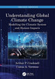 Book cover of: Understanding Global Climate Change. By: Arthur P. Cracknell