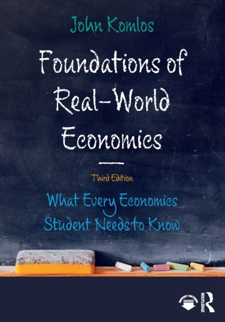 Book cover of: Foundations of Real-World Economics. By: John Komlos