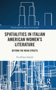 Book cover of: Spatialities in Italian American Women’s Literature. By: Eva Pelayo Sañudo