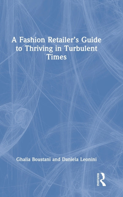 A Fashion Retailer’s Guide to Thriving in Turbulent Times