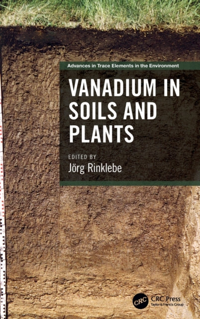 Book cover of: Vanadium in Soils and Plants. By: Jörg Rinklebe
