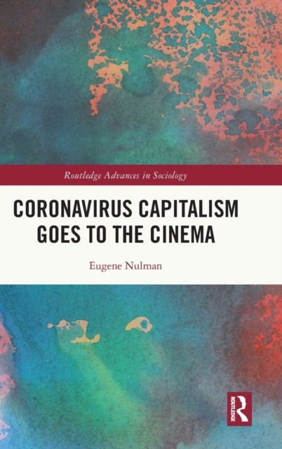 Book cover of: Coronavirus Capitalism Goes to the Cinema. By: Eugene Nulman