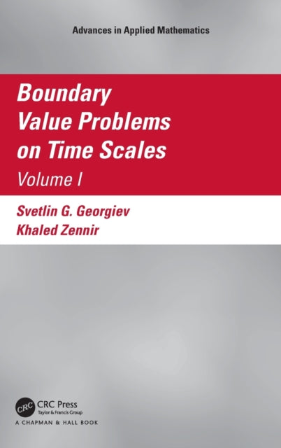 Book cover of: Boundary Value Problems on Time Scales, Volume I. By: Svetlin Georgiev