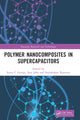 Book cover of: Polymer Nanocomposites in Supercapacitors. By: Soney C. George