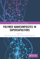 Book cover of: Polymer Nanocomposites in Supercapacitors. By: Soney C. George