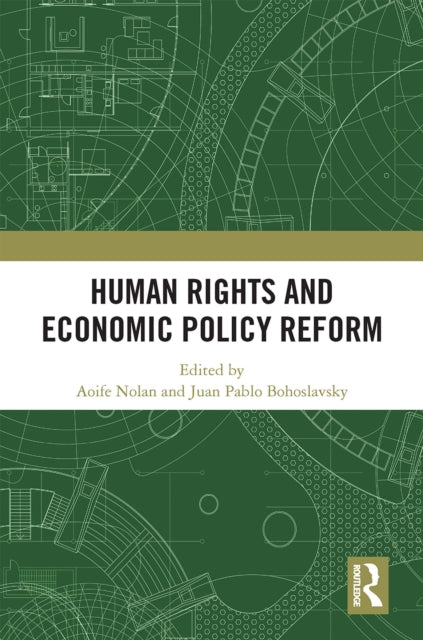 Book cover of: Human Rights and Economic Policy Reform. By: Aoife Nolan