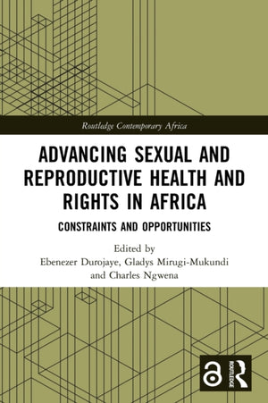 Advancing Sexual and Reproductive Health and Rights in Africa