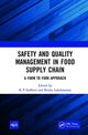 Book cover of: Safety and Quality Management in Food Supply Chain. By: K. P. Sudheer