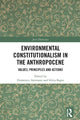 Book cover of: Environmental Constitutionalism in the Anthropocene. By: Aneta Tyc