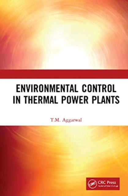 Book cover of: Environmental Control in Thermal Power Plants. By: T. M. Aggarwal