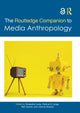 Book cover of: Routledge Companion to Media Anthropology. By: Elisabetta Costa