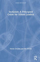 Book cover of: Inclusion: A Principled Guide for School Leaders. By: Nicola Crossley