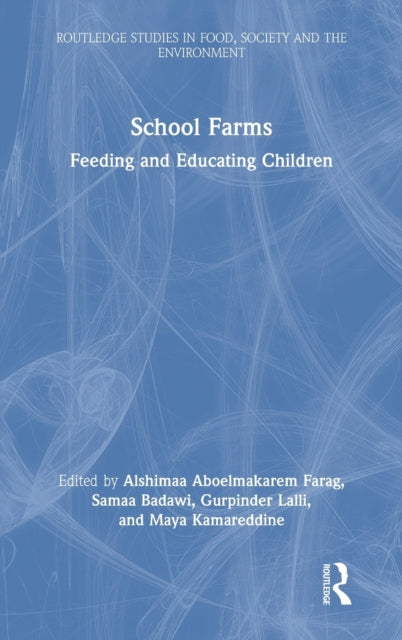 Book cover of: School Farms. By: Alshimaa Aboelmakarem Farag