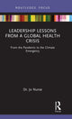 Book cover of: Leadership Lessons from a Global Health Crisis. By: Jo Nurse