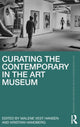 Book cover of: Curating the Contemporary in the Art Museum. By: Kristian Handberg