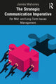Book cover of: Strategic Communication Imperative. By: James Scott Mahoney