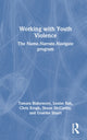 Book cover of: Working with Youth Violence. By: Tamara Blakemore