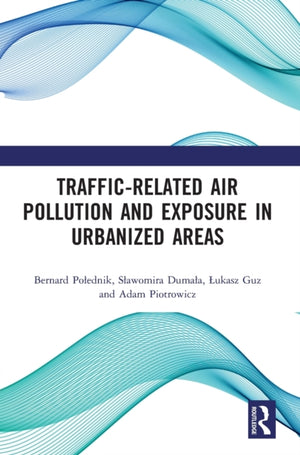 Traffic-Related Air Pollution and Exposure in Urbanized Areas