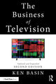 Book cover of: Business of Television. By: Ken Basin