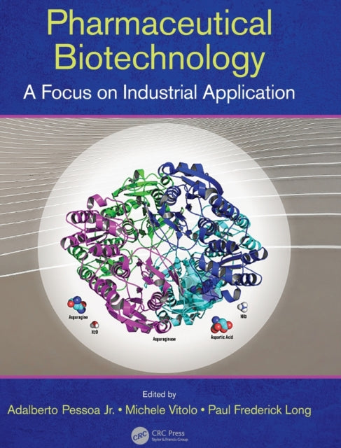 Book cover of: Pharmaceutical Biotechnology. By: Pessoa, Adalberto, Jr.