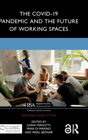 COVID-19 Pandemic and the Future of Working Spaces