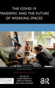 Book cover of: COVID-19 Pandemic and the Future of Working Spaces. By: Ilaria Mariotti