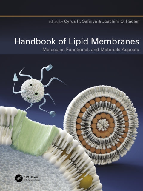 Book cover of: Handbook of Lipid Membranes. By: Cyrus R. Safinya
