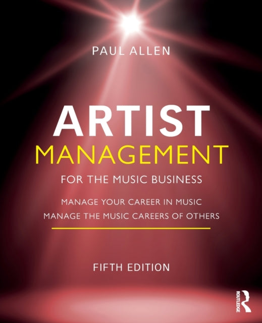 Book cover of: Artist Management for the Music Business