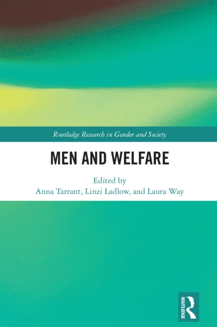 Book cover of: Men and Welfare. By: Anna Tarrant